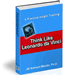 Think Like Leonardo da Vinci