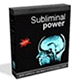 Subliminal Power Subliminal Power
