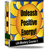 Unleash Positive Energy Unleash Positive Energy